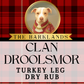 Clan Droolsmor - Turkey Leg Dry Rub