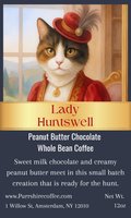 The Lady Huntswell - Chocolate Peanut Butter Flavored Coffee