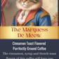 The Marquess de Meow - Cinnamon Toast Coffee