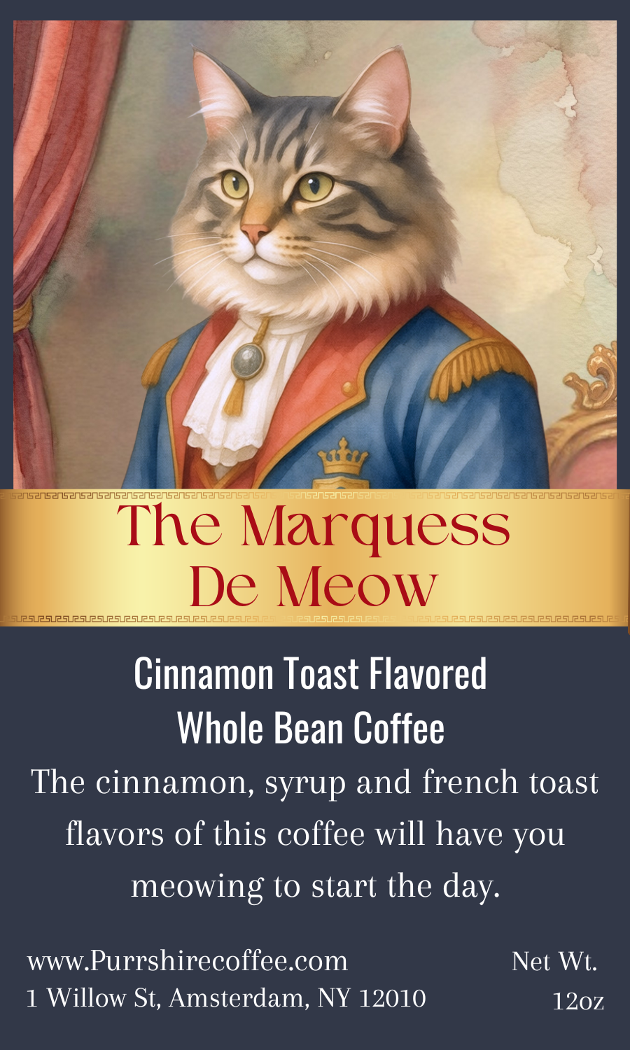 The Marquess de Meow - Cinnamon Toast Coffee