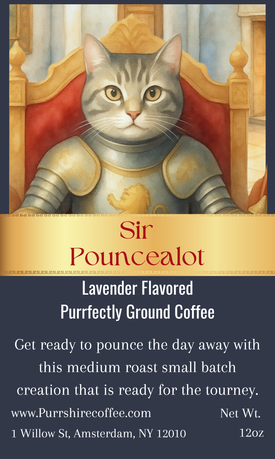Sir Pouncealot- Lavender Flavored Coffee
