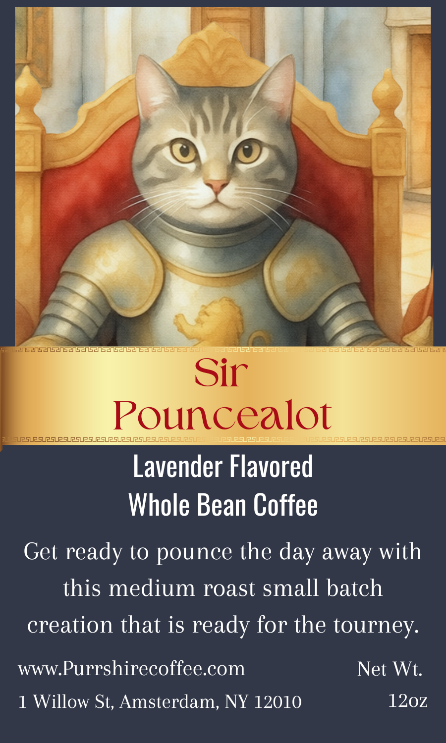 Sir Pouncealot- Lavender Flavored Coffee
