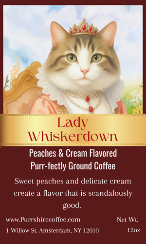 Lady Whiskerdown- Peaches and Cream Flavored Coffee