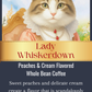 Lady Whiskerdown- Peaches and Cream Flavored Coffee